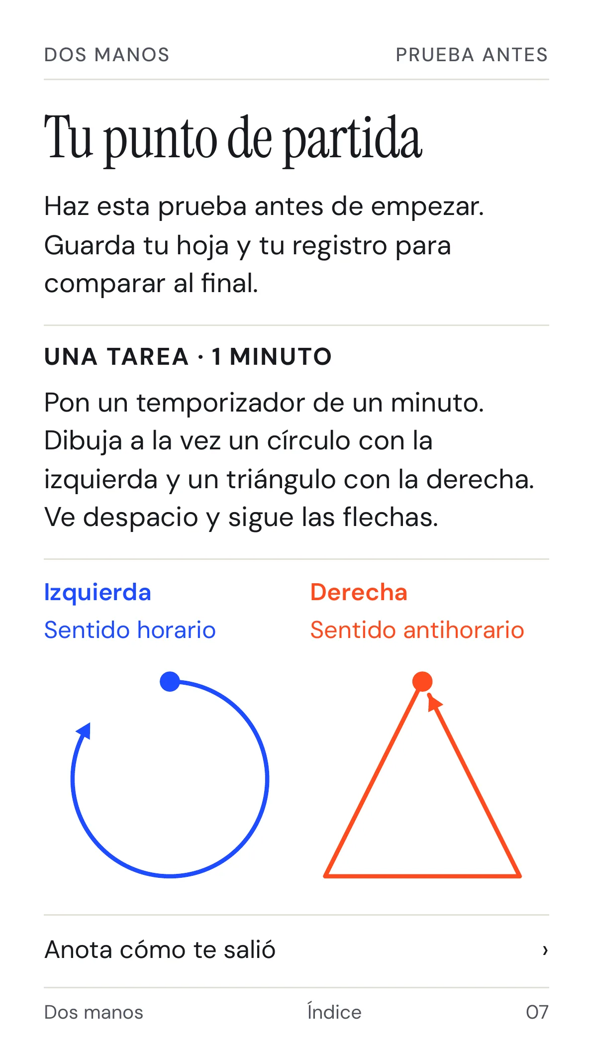 Página de la prueba inicial: dibuja un círculo con la izquierda y un triángulo con la derecha durante un minuto.